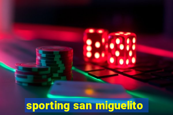 sporting san miguelito