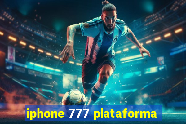 iphone 777 plataforma