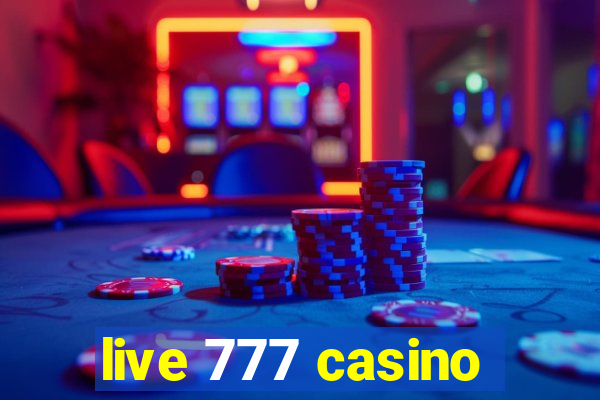 live 777 casino