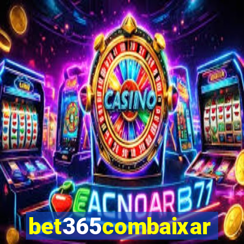 bet365combaixar