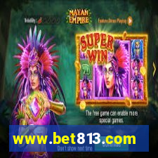 www.bet813.com