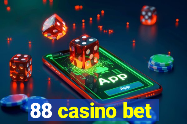 88 casino bet