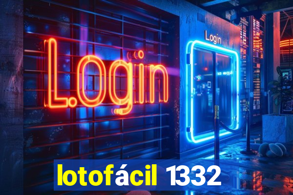 lotofácil 1332