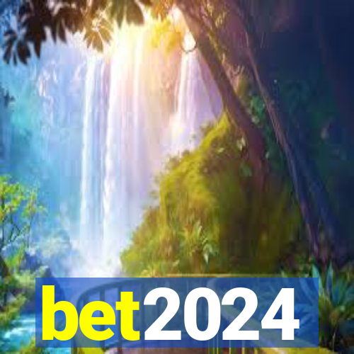 bet2024