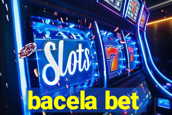 bacela bet