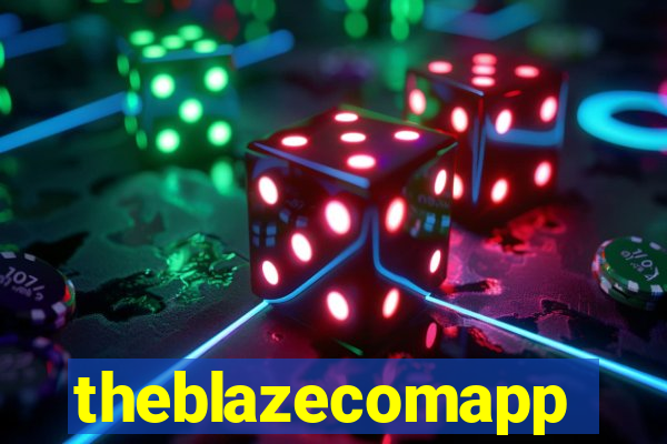 theblazecomapp