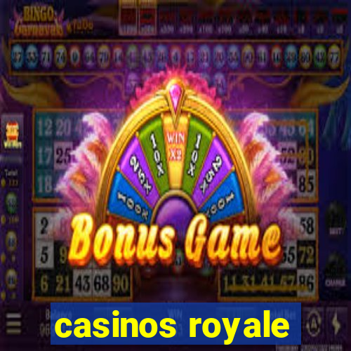 casinos royale