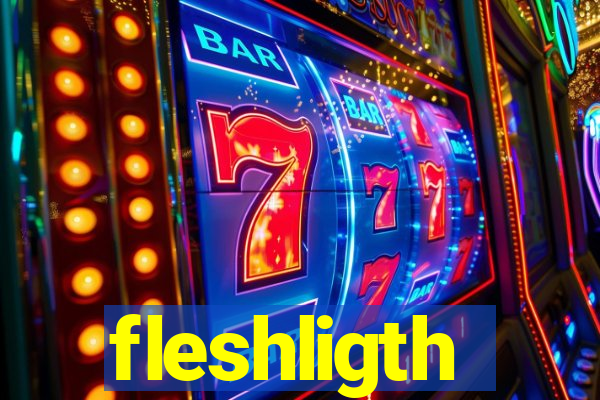 fleshligth