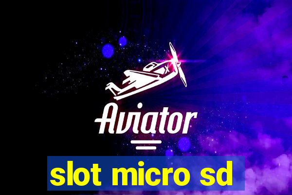 slot micro sd