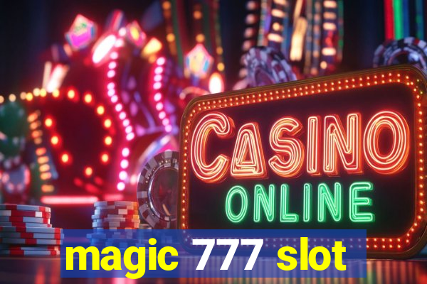 magic 777 slot