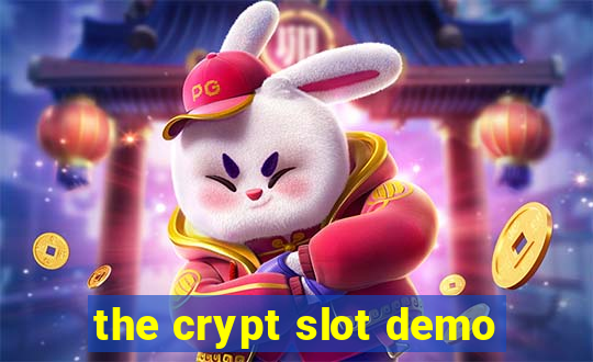 the crypt slot demo