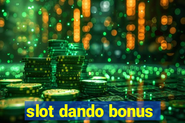 slot dando bonus