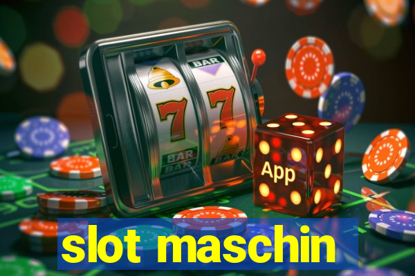 slot maschin