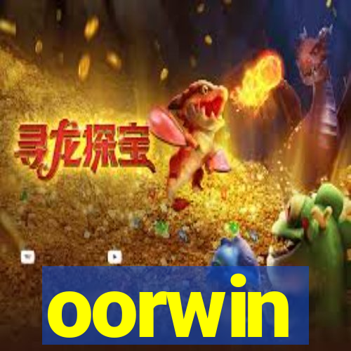 oorwin