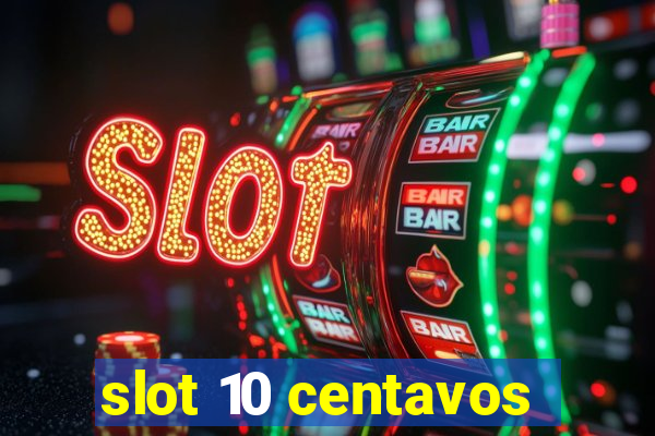 slot 10 centavos