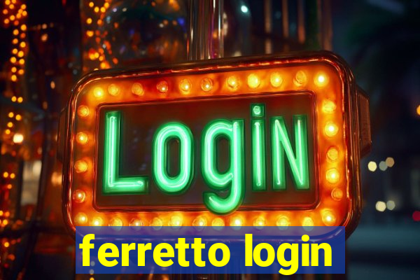 ferretto login