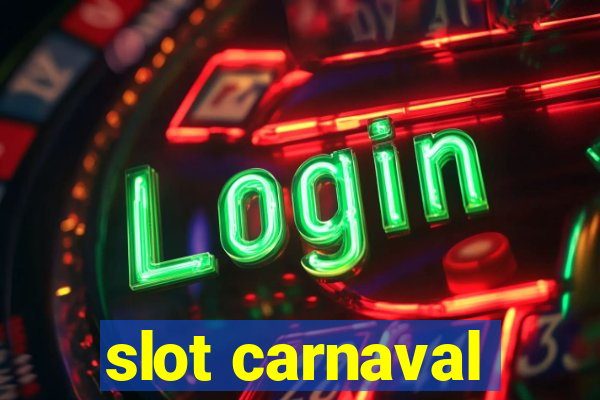 slot carnaval