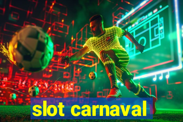 slot carnaval