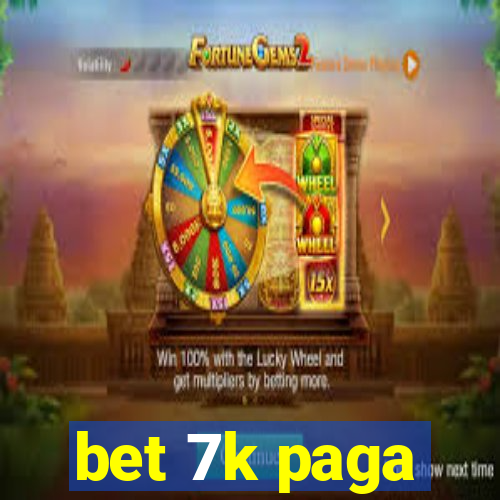 bet 7k paga