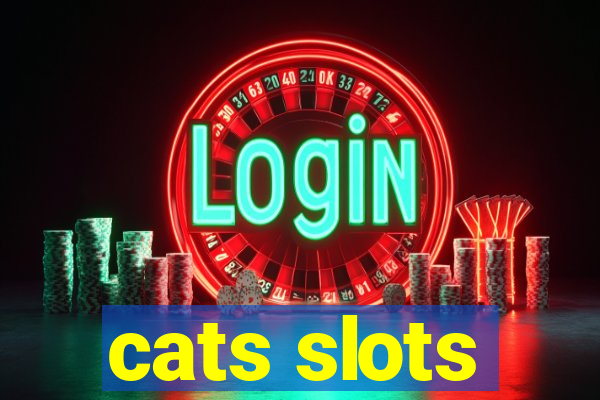 cats slots