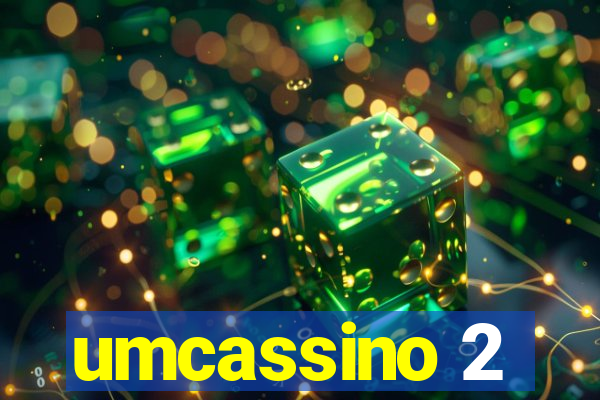 umcassino 2