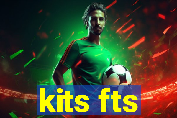 kits fts