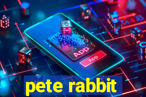 pete rabbit