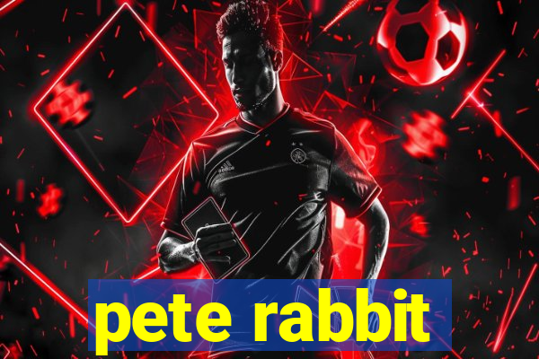 pete rabbit