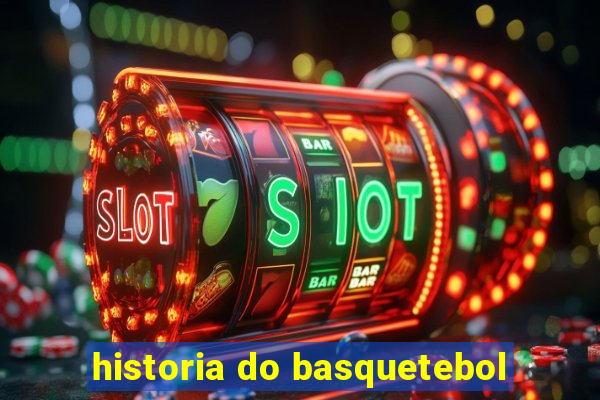 historia do basquetebol