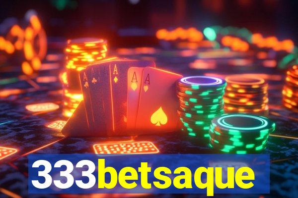 333betsaque