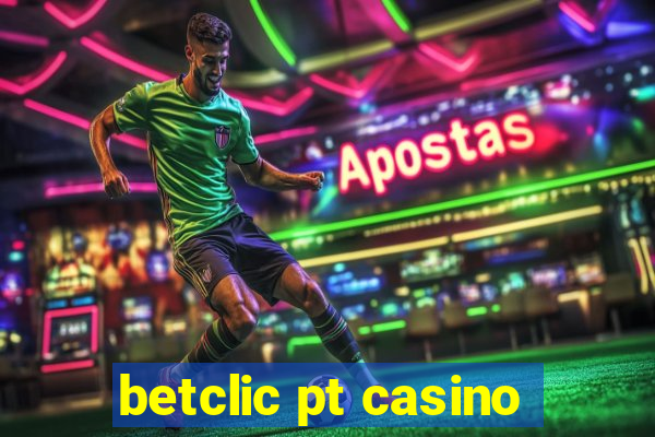 betclic pt casino