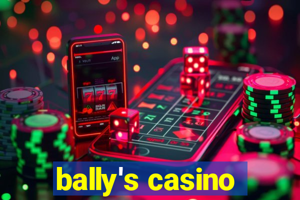 bally's casino