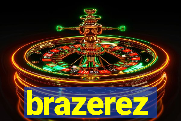 brazerez