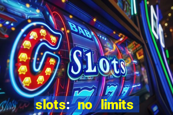 slots: no limits slot machines