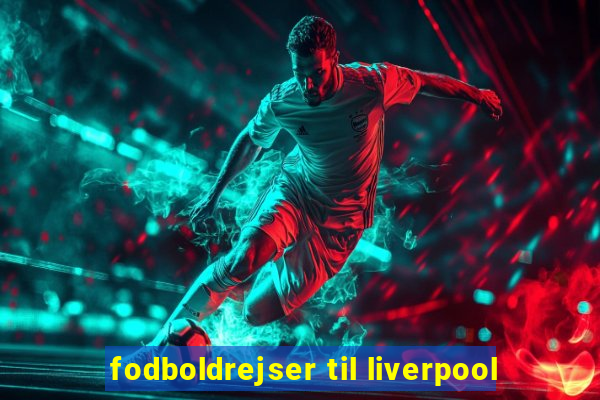 fodboldrejser til liverpool