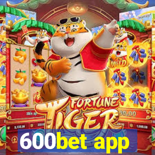 600bet app