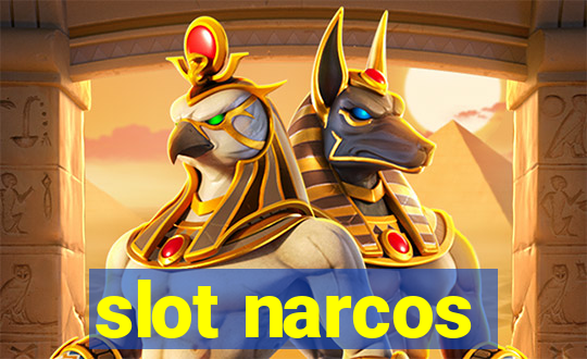 slot narcos