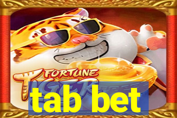 tab bet