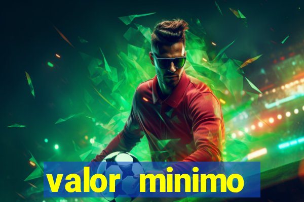 valor minimo deposito estrela bet