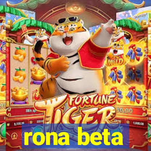 rona beta