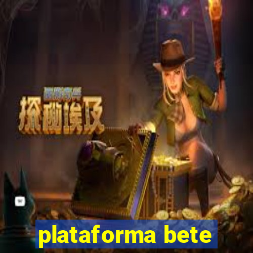 plataforma bete