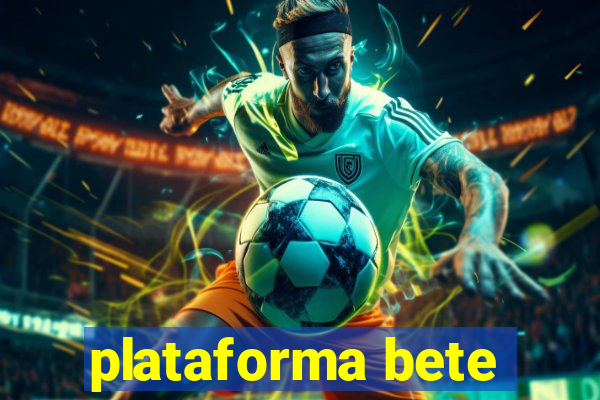 plataforma bete