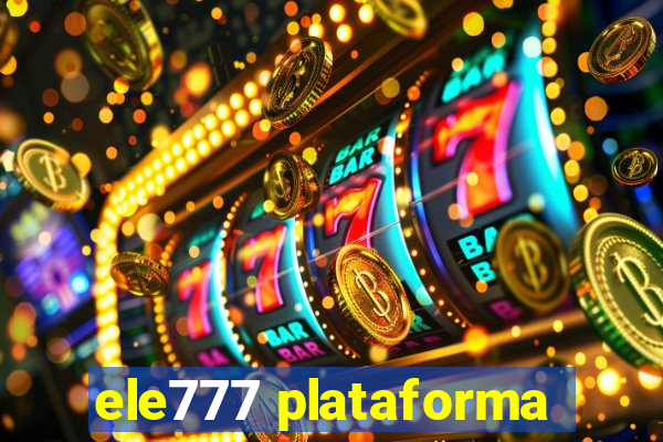 ele777 plataforma