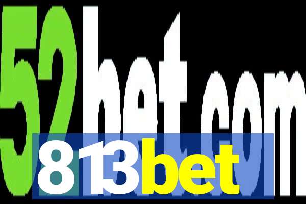 813bet