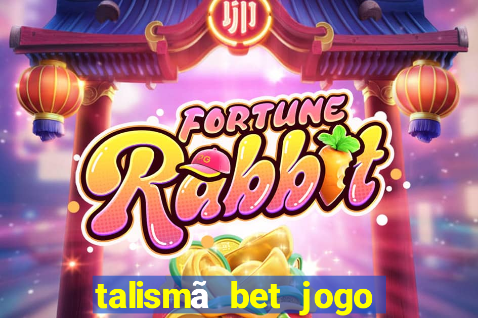 talismã bet jogo do bicho