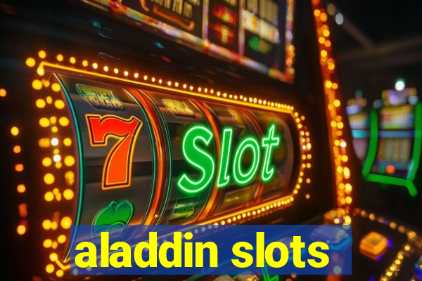 aladdin slots