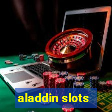 aladdin slots