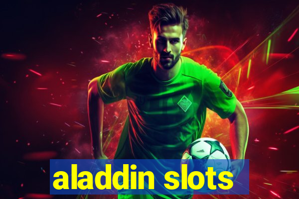 aladdin slots