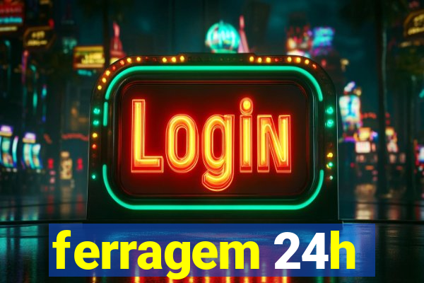 ferragem 24h