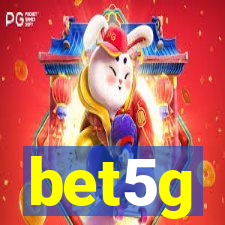 bet5g